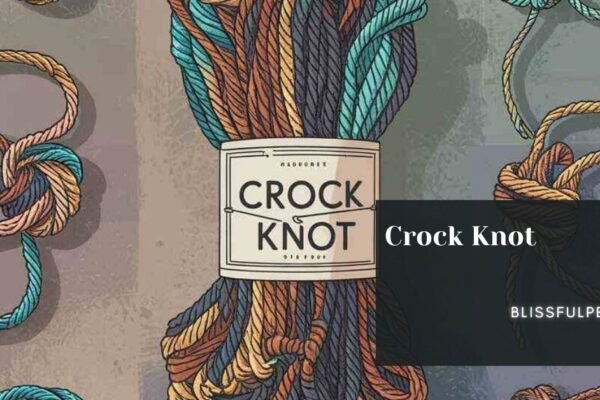 Crock Knot