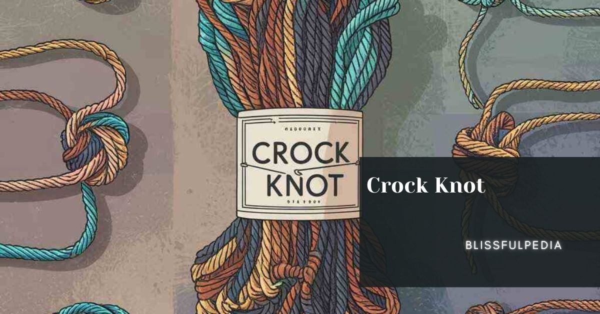 Crock Knot